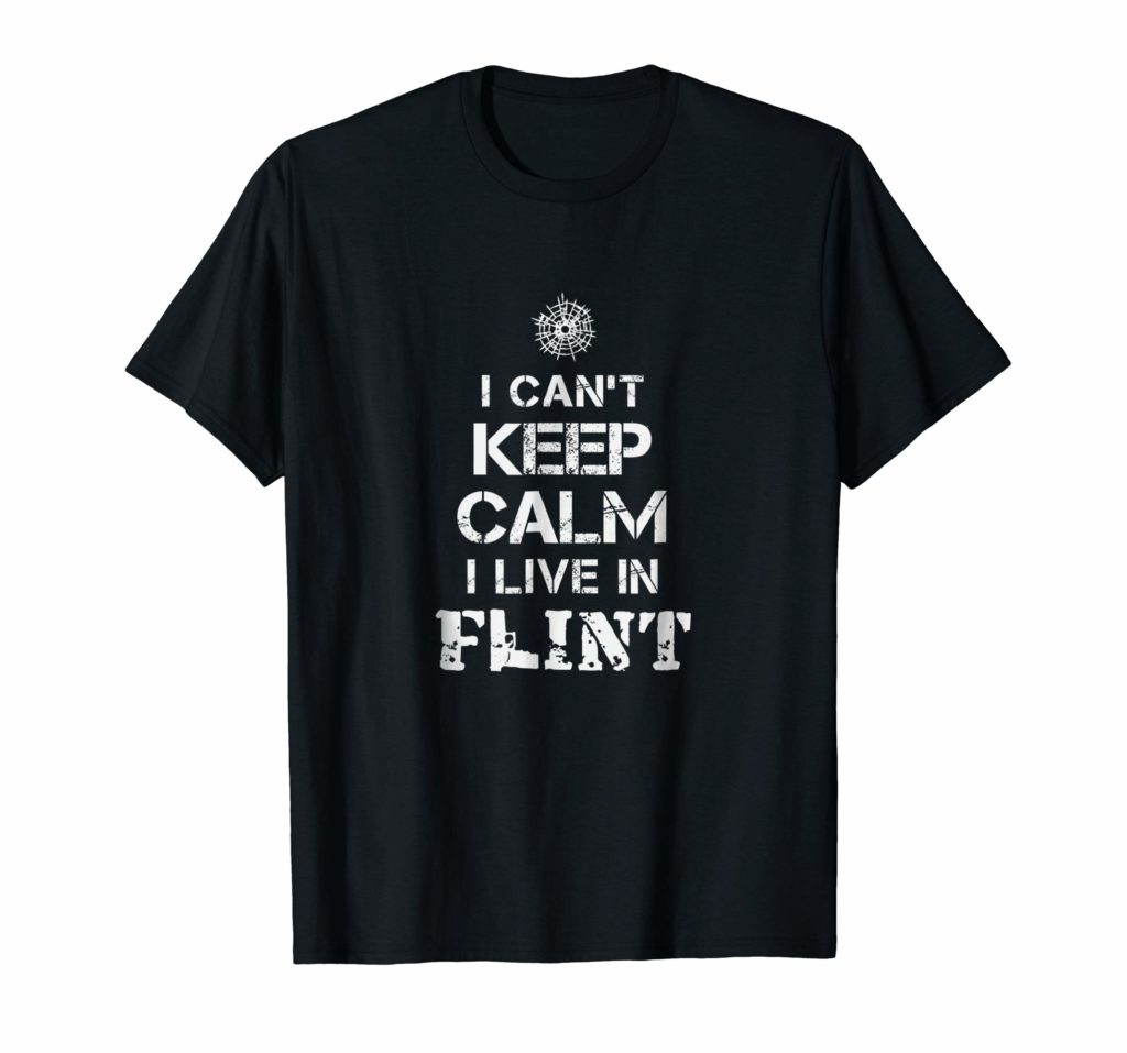 Streets of MI: "I Can't Keep Calm" Bullet Hole Flint Shirt